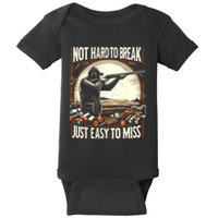 Not Hard To Break Easy To Miss Funny Skeet Baby Bodysuit