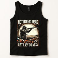 Not Hard To Break Easy To Miss Funny Skeet Tank Top