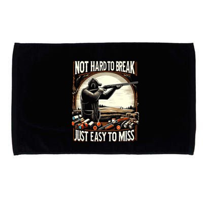 Not Hard To Break Easy To Miss Funny Skeet Microfiber Hand Towel