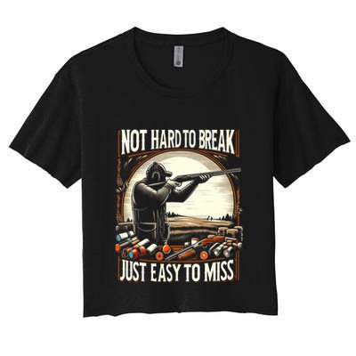 Not Hard To Break Easy To Miss Funny Skeet Crop Top
