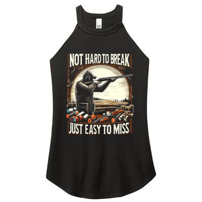 Not Hard To Break Easy To Miss Funny Skeet Women's Perfect Tri Rocker Tank