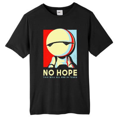 No Hope This Will All End In Tears Tall Fusion ChromaSoft Performance T-Shirt