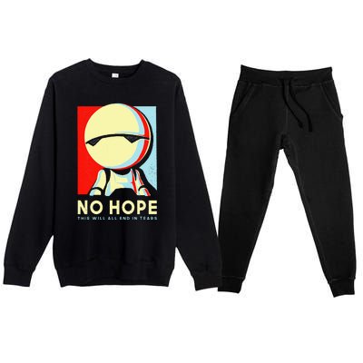 No Hope This Will All End In Tears Premium Crewneck Sweatsuit Set