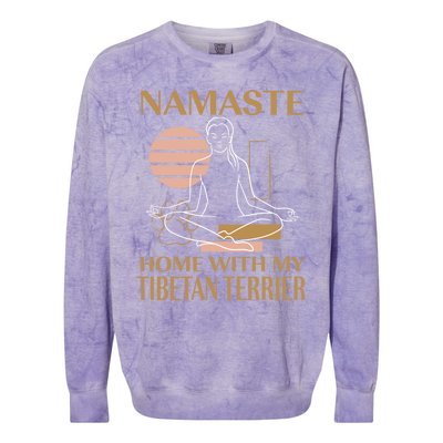 Namaste Home With My Tibetan Terrier Sayings Dog Lover Gift Colorblast Crewneck Sweatshirt