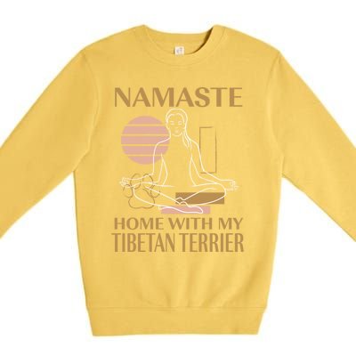 Namaste Home With My Tibetan Terrier Sayings Dog Lover Gift Premium Crewneck Sweatshirt