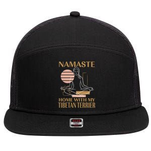 Namaste Home With My Tibetan Terrier Sayings Dog Lover Gift 7 Panel Mesh Trucker Snapback Hat