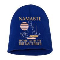 Namaste Home With My Tibetan Terrier Sayings Dog Lover Gift Short Acrylic Beanie