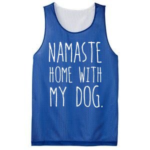 Namaste Home With My Dog Great Gift Mesh Reversible Basketball Jersey Tank