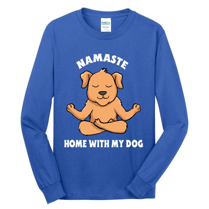 Namaste Home With My Dog Funny Dog Lover Yoga Gift Tall Long Sleeve T-Shirt