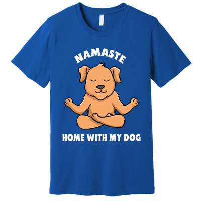 Namaste Home With My Dog Funny Dog Lover Yoga Gift Premium T-Shirt