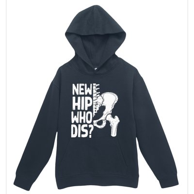 New Hip Who Dis Hip Replacement Surgery Urban Pullover Hoodie