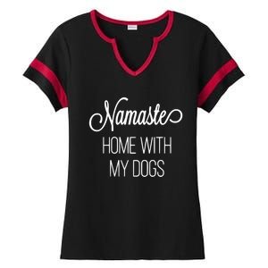 Namaste Home With My Dog Graphic Designed Gift Ladies Halftime Notch Neck Tee