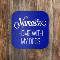 Namaste Home With My Dog Graphic Designed Gift Coaster