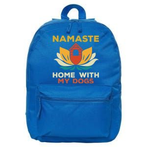 Namaste Home With My Dogs Funny Yoga Gift 16 in Basic Backpack