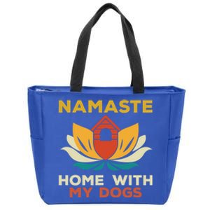 Namaste Home With My Dogs Funny Yoga Gift Zip Tote Bag