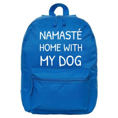 Namaste Home With My Dog Yoga Lover Cute Introvert Dog Funny Gift 16 in Basic Backpack