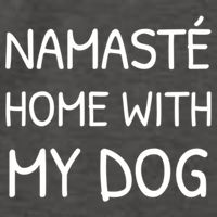 Namaste Home With My Dog Yoga Lover Cute Introvert Dog Funny Gift Vector Backpack
