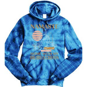 Namaste Home With My Brussels Griffon Sayings Dog Lover Gift Tie Dye Hoodie