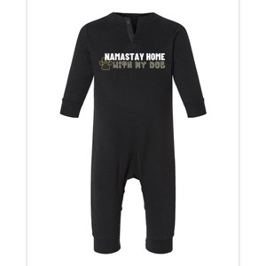 Namastay Home With My Dog Yoga Lover Pilates Gift Infant Fleece One Piece