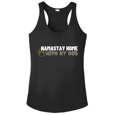 Namastay Home With My Dog Yoga Lover Pilates Gift Ladies PosiCharge Competitor Racerback Tank