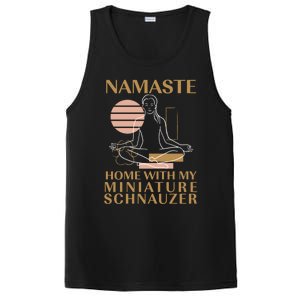 Namaste Home With My Miniature Schnauzer Sayings Dog Lover Gift PosiCharge Competitor Tank