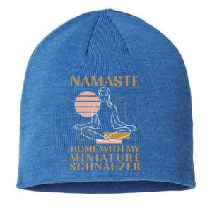 Namaste Home With My Miniature Schnauzer Sayings Dog Lover Gift Sustainable Beanie