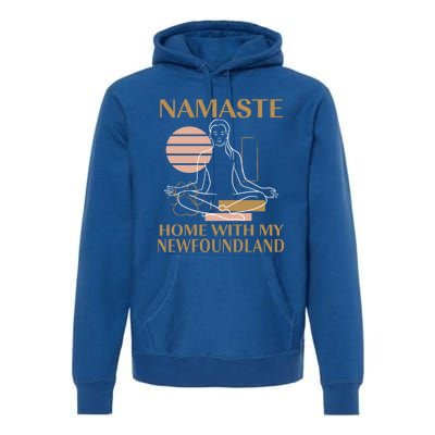 Namaste Home With My Newfoundland Sayings Dog Lover Quotes Gift Premium Hoodie