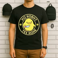 No Horny Yes Honk Funny Chick T-Shirt