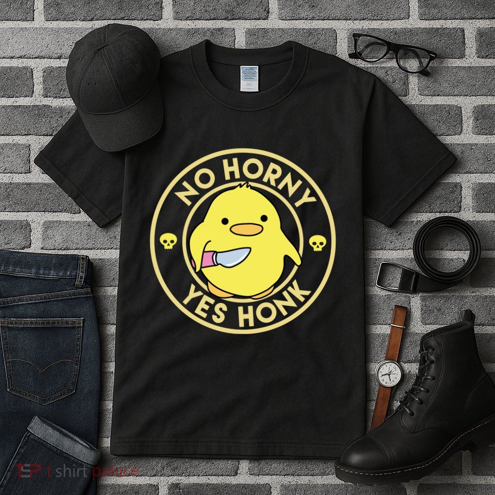 No Horny Yes Honk Funny Chick Tall T-Shirt