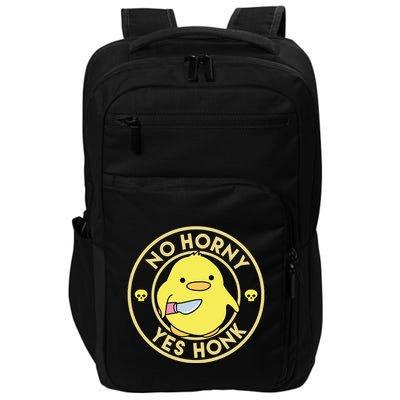 No Horny Yes Honk Funny Chick Impact Tech Backpack