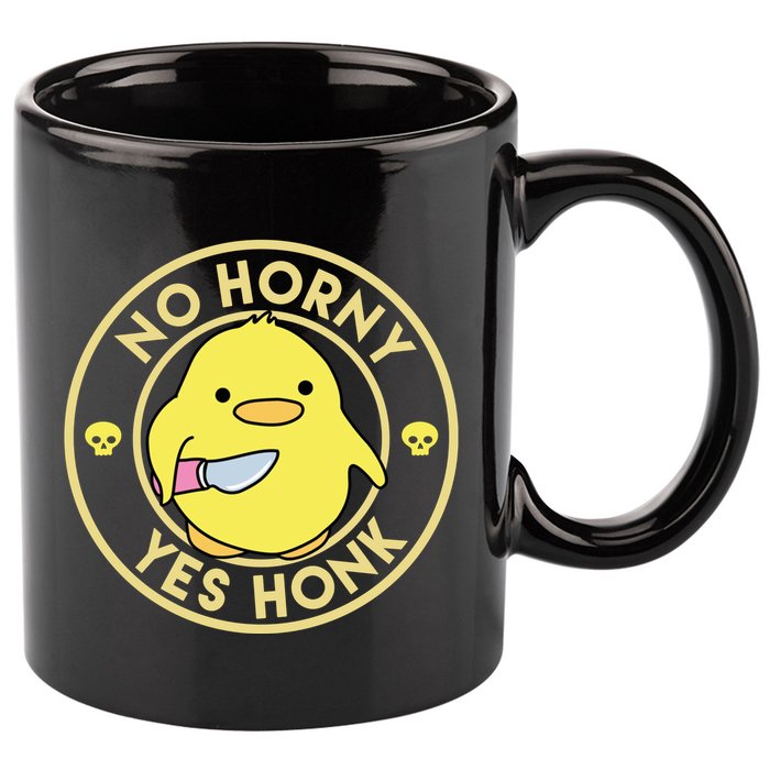 No Horny Yes Honk Funny Chick 11oz C Handle Ceramic Mug