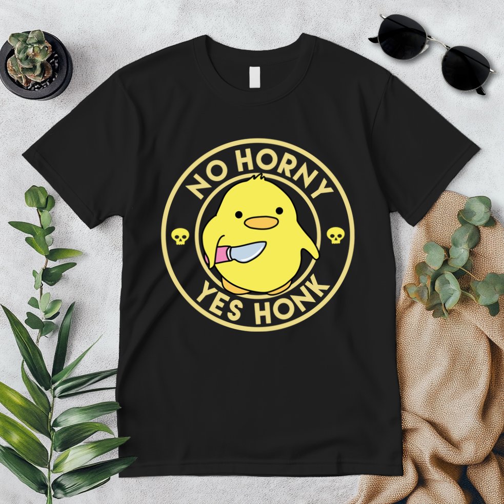 No Horny Yes Honk Funny Chick Premium T-Shirt
