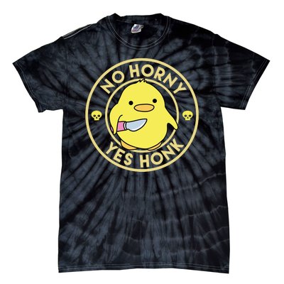 No Horny Yes Honk Funny Chick Tie-Dye T-Shirt