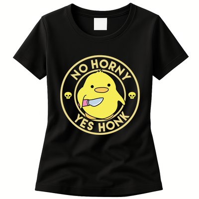 No Horny Yes Honk Funny Chick Womens T-Shirt