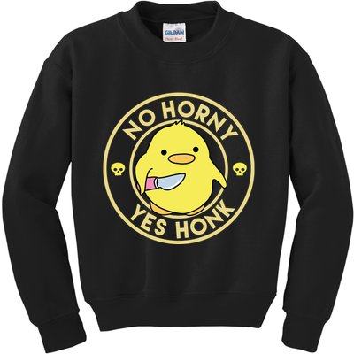 No Horny Yes Honk Funny Chick Kids Sweatshirt