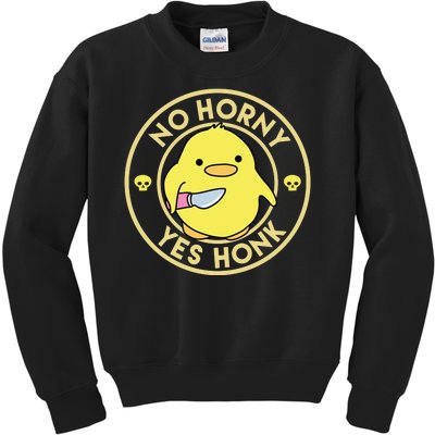 No Horny Yes Honk Funny Chick Kids Sweatshirt