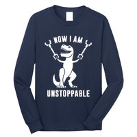 Now I Am Unstoppable Funny TRex Long Sleeve Shirt