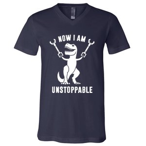 Now I Am Unstoppable Funny TRex V-Neck T-Shirt