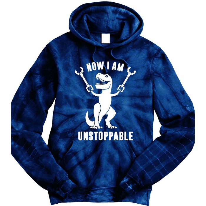 Now I Am Unstoppable Funny TRex Tie Dye Hoodie