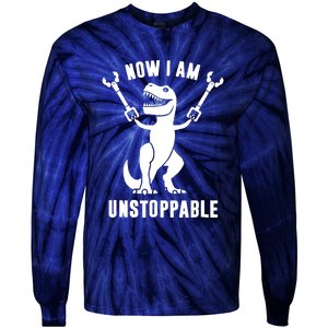 Now I Am Unstoppable Funny TRex Tie-Dye Long Sleeve Shirt