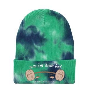 Now I Am Down Bad Crying At The Gym Tie Dye 12in Knit Beanie