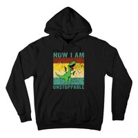 Now I am Unstoppable TRex Funny Dinosaur Retro Vintage Hoodie