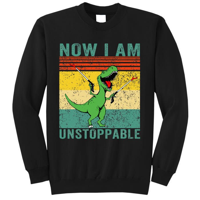 Now I am Unstoppable TRex Funny Dinosaur Retro Vintage Sweatshirt