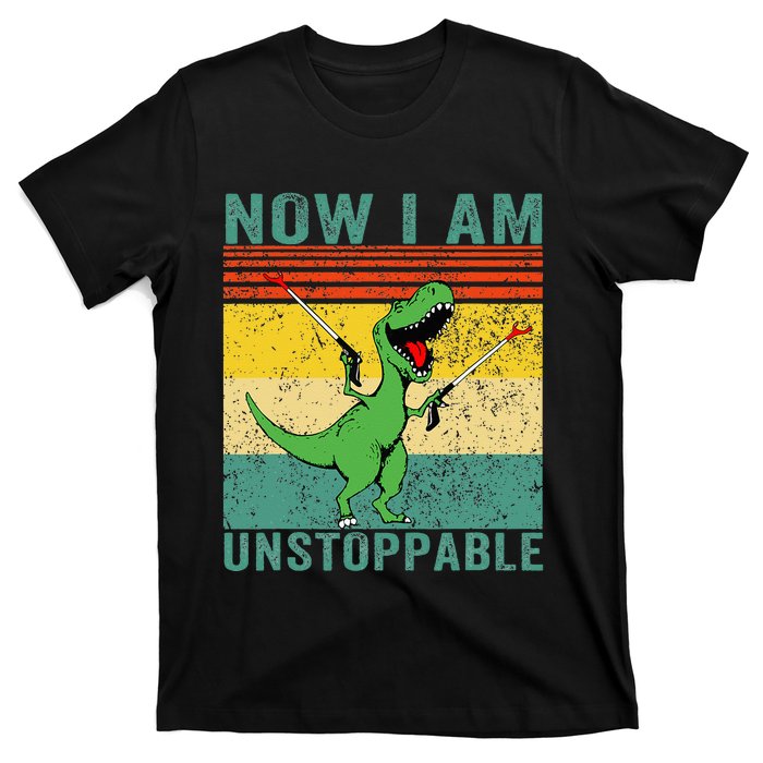 Now I am Unstoppable TRex Funny Dinosaur Retro Vintage T-Shirt