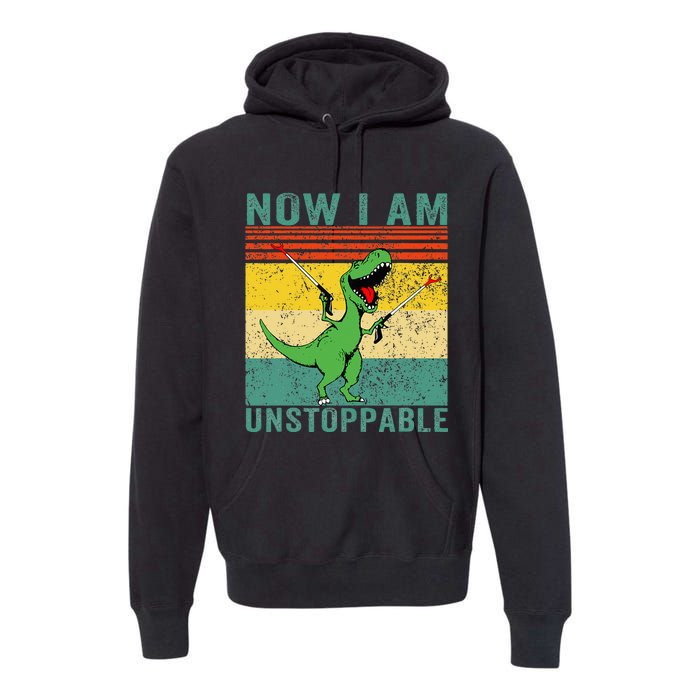 Now I am Unstoppable TRex Funny Dinosaur Retro Vintage Premium Hoodie