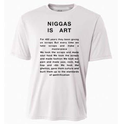 Niggas Is Art For 400 Years They Been Giving Us Scraps But Every Time Cooling Performance Crew T-Shirt