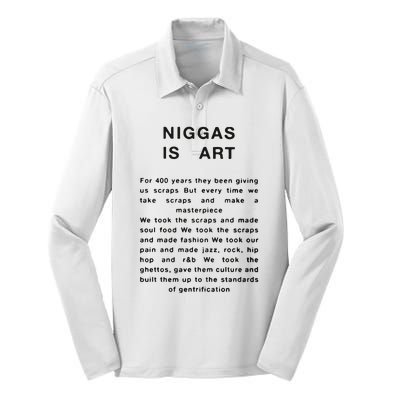 Niggas Is Art For 400 Years They Been Giving Us Scraps But Every Time Silk Touch Performance Long Sleeve Polo