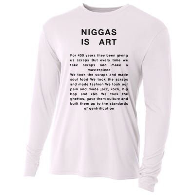 Niggas Is Art For 400 Years They Been Giving Us Scraps But Every Time Cooling Performance Long Sleeve Crew