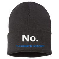 No Is A Complete Sentence Sustainable Knit Beanie