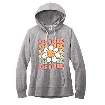 Nine Is A Vibe Cute Groovy 9th Birthday Party Daisy Flower Women's Fleece Hoodie